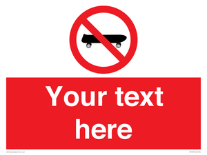 Custom No Skateboarding Sign